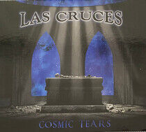 Las Cruces - Cosmic Tears