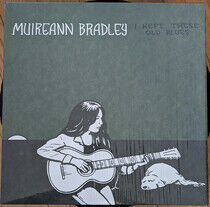 Bradley, Muireann - I Kept These Old Blues
