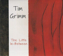 Grimm, Tim - Little In-Between