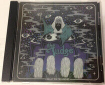 Judge - Tell It To the Judge