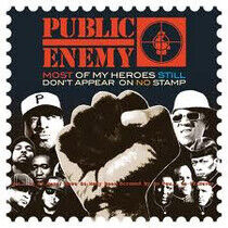 Public Enemy - Most of My Heroes Still..