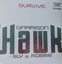 Hawk, Garrison With Sly & - Survive
