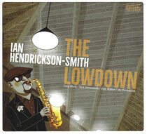 Hendrickson-Smith, Ian - Lowdown
