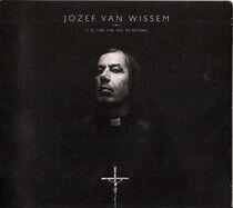 Wissem, Jozef Van - It is Time For You To..