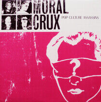 Moral Crux - Pop Culture Assassins