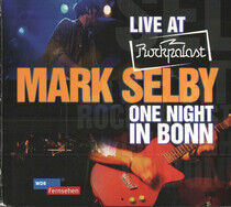 Selby, Mark - Live At Rockpalast:One..