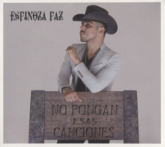 Paz, Espinoza - No Pongan Esas Canciones