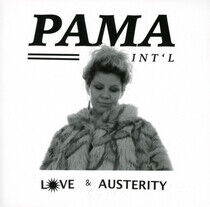 Pama International - Love & Austerity