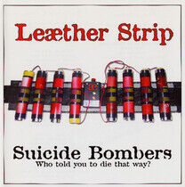 Leaether Strip - Suicide Bombers -McD-