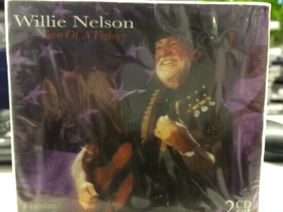 Nelson, Willie - Face of a Fighter