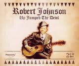 Johnson, Robert - Up Jumped the Devil