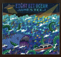 Teej, James - Eight Bit Ocean