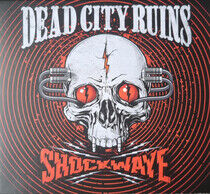 Dead City Ruins - Shockwave -Digi-