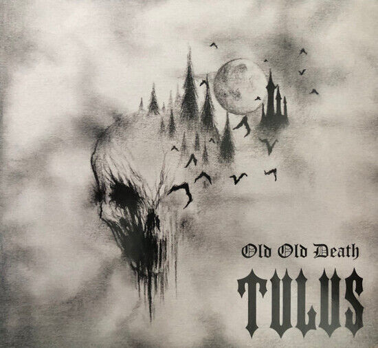 Tulus - Old Old Death -Digi-