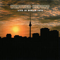 Weather Report - Live In Berlin 1975 -Ltd-