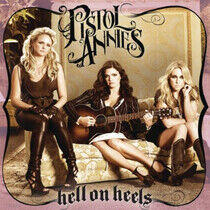 Pistol Annies - Hell On Heels -Hq-