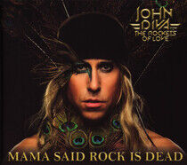 John Diva & the Rockets of Love - Mama Said Rock.. -Digi-