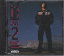 DJ Quik - Way 2 Fonky