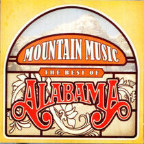 Alabama - Mountain Music: the..