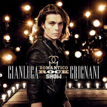 Grignani, Gianluca - Romantico Rock Show