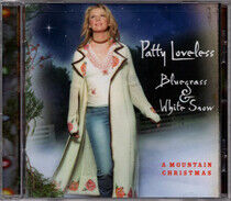 Loveless, Patty - Bluegrass & White Snow