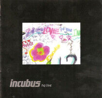 Incubus - Hq Live