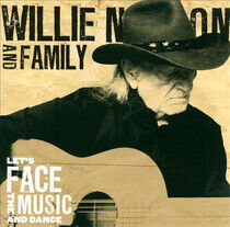 Nelson, Willie & Family - Let's Face the Music..