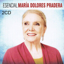 Pradera, Maria Dolores - Esencial Maria Dolores..