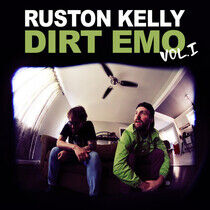 Kelly, Ruston - Dirt Emo Vol.1 -Rsd-