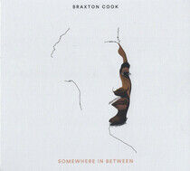 Cook, Braxton - Somewhere In Between