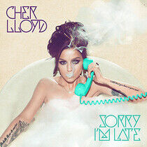 Lloyd, Cher - Sorry I'm Late