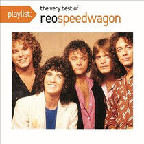 Reo Speedwagon - Playlist: Very Best of
