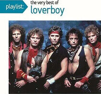 Loverboy - Playlist: the Very Best