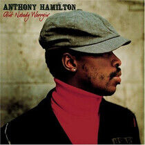 Hamilton, Anthony - Ain't Nobody Worrying