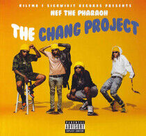 Nef the Pharaoh - Chang Project