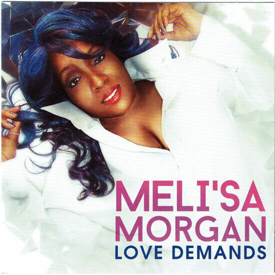 Morgan, Meli\'sa - Love Demands
