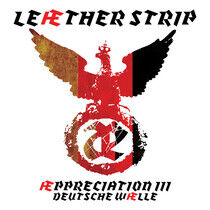Leaether Strip - Aeppreciation Iii- Deutsche Welle