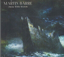 Barre, Martin - Away With Words -Digi-