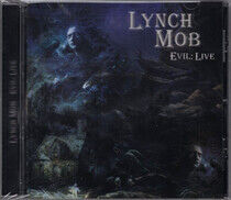 Lynch Mob - Evil:Live -Reissue-