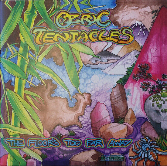 Ozric Tentacles - Floor\'s Too Far Away