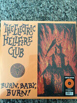 Electric Hellfire Club - Burn Baby Burn