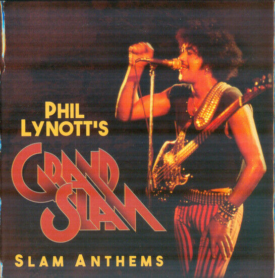 Phil Lynnott\'s Grand Slam - Slam Anthems