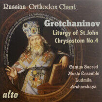 Gretchaninov, A. - Liturgy of St. John..