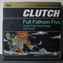 Clutch - Full Fathom Five -Ltd-