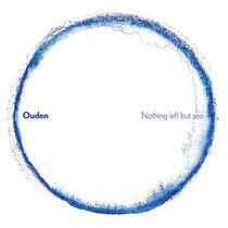 Ouden - Nothing Left But Sea
