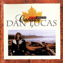 Lucas, Dan - Canada -Reissue/Bonus Tr-