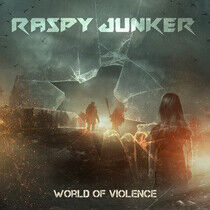 Raspy Junker - World of Violence -Digi-