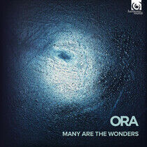 Ora - Many Are the Wonders