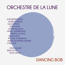 Orchestre De La Lune - Dancing Bob