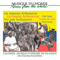 Jolly Ambulances - Afro-Colombian Funeral Mu